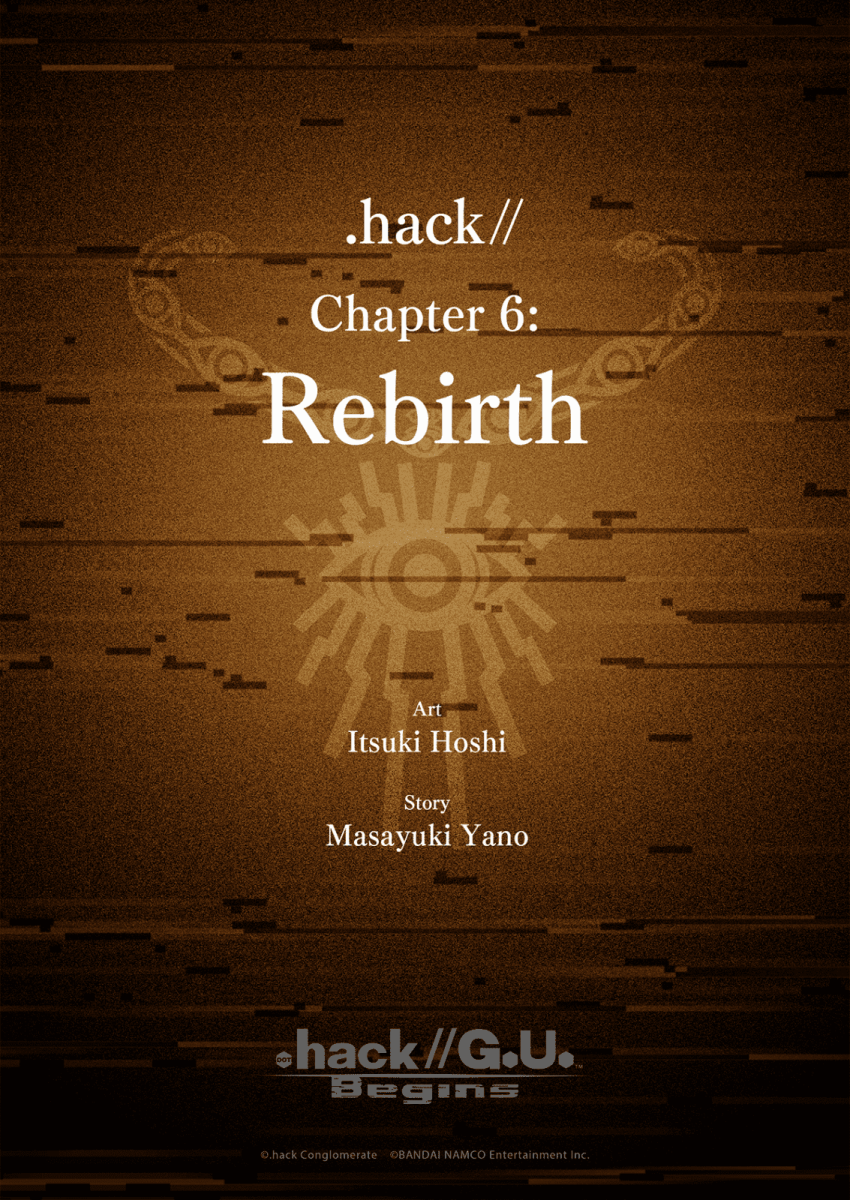 Ch10 .hack// Chapter 6: Rebirth