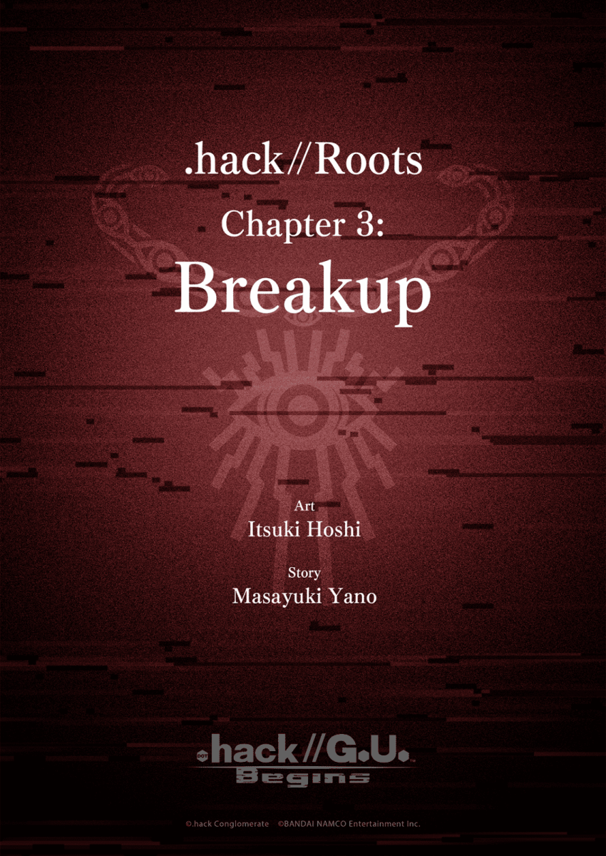 Ch13 .hack//Roots Chapter 3: Breakup